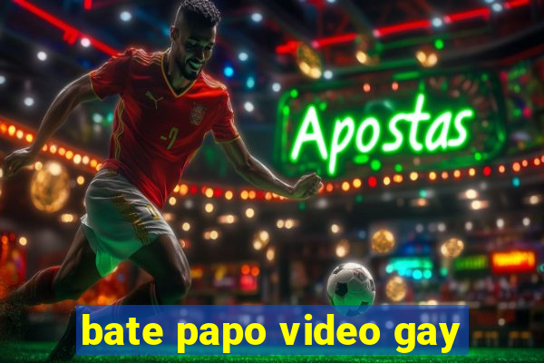 bate papo video gay