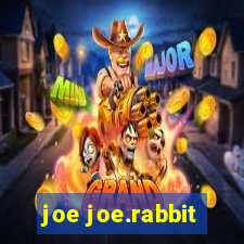 joe joe.rabbit