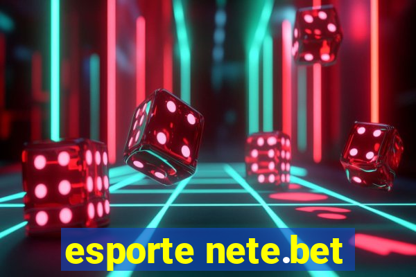 esporte nete.bet