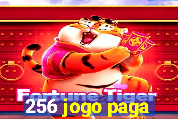 256 jogo paga