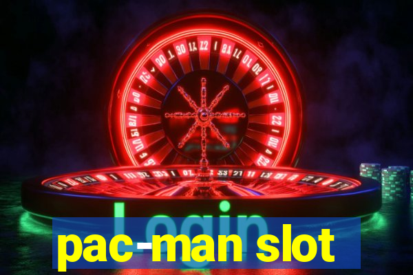 pac-man slot