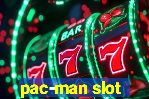 pac-man slot