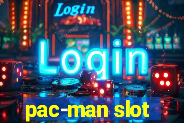 pac-man slot