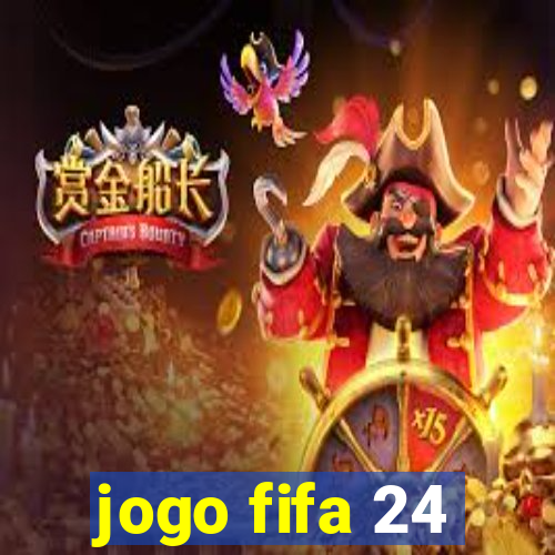 jogo fifa 24