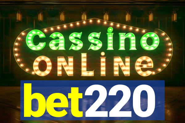 bet220