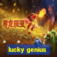 lucky genius