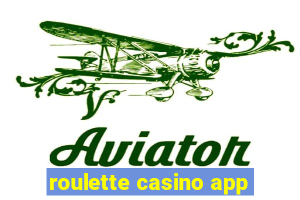 roulette casino app