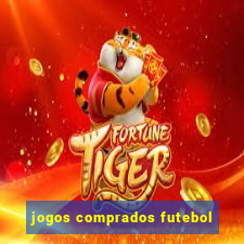 jogos comprados futebol