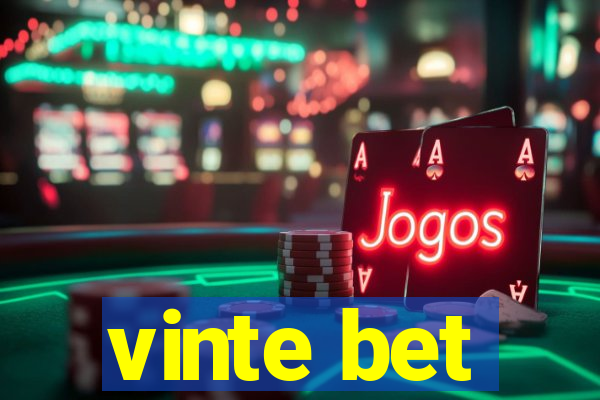 vinte bet