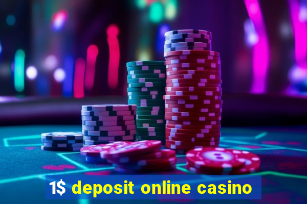 1$ deposit online casino