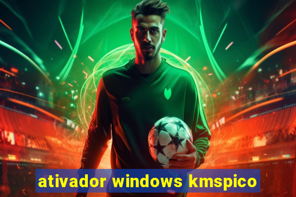 ativador windows kmspico