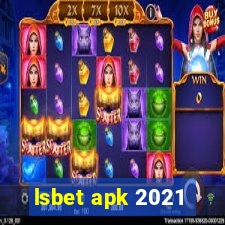 lsbet apk 2021