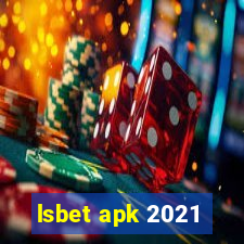 lsbet apk 2021