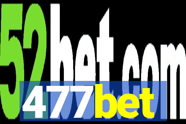 477bet