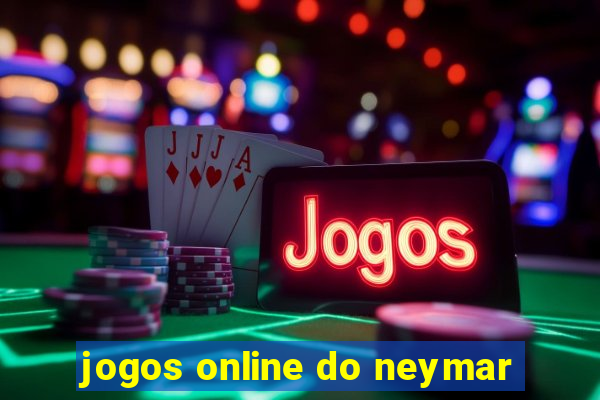 jogos online do neymar