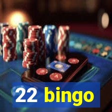 22 bingo