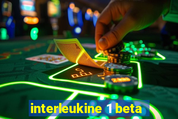 interleukine 1 beta