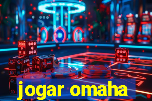 jogar omaha