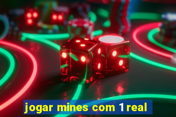 jogar mines com 1 real