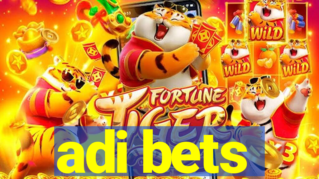 adi bets