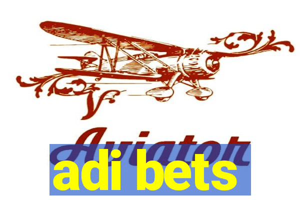 adi bets