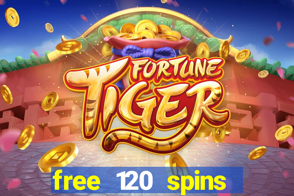 free 120 spins online casino