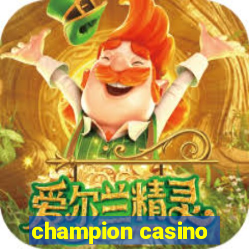 champion casino