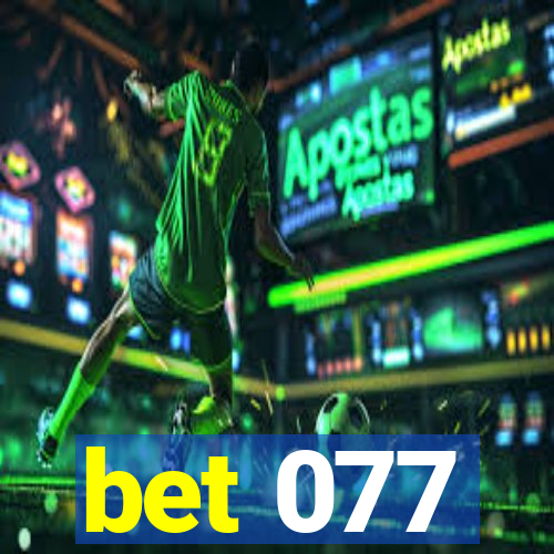 bet 077