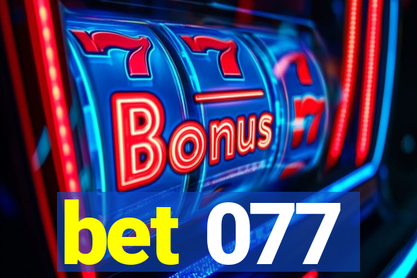 bet 077