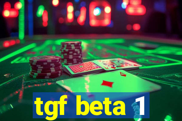 tgf beta 1