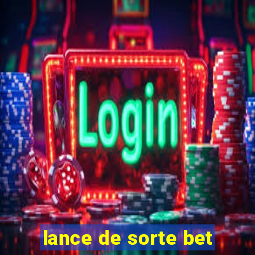 lance de sorte bet