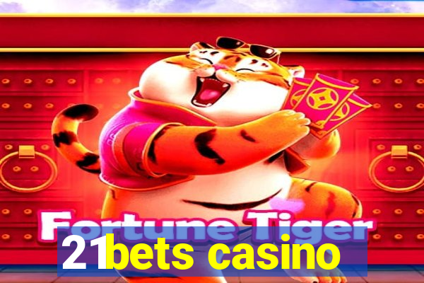 21bets casino