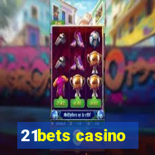 21bets casino