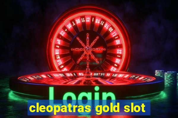 cleopatras gold slot