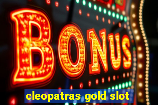 cleopatras gold slot