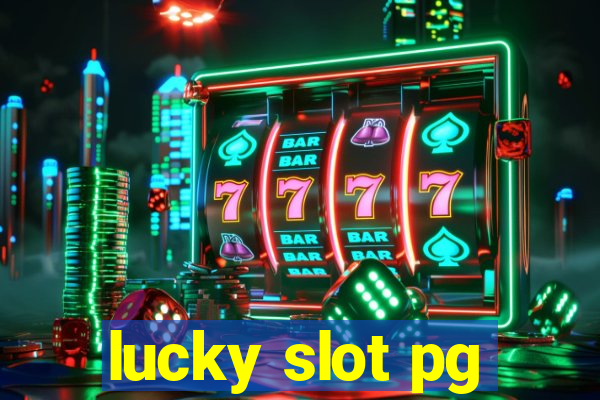 lucky slot pg