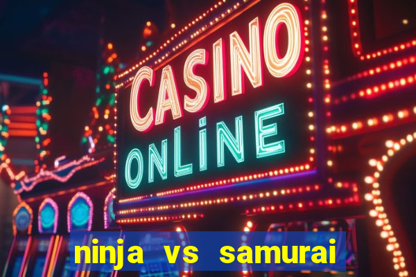 ninja vs samurai slot demo