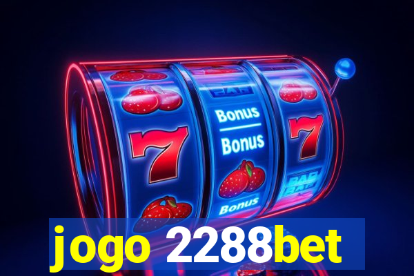 jogo 2288bet