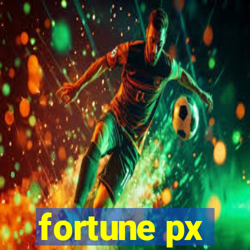 fortune px