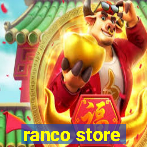 ranco store