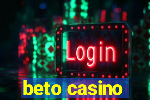 beto casino