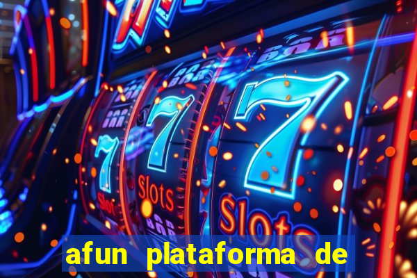 afun plataforma de jogos para ganhar dinheiro