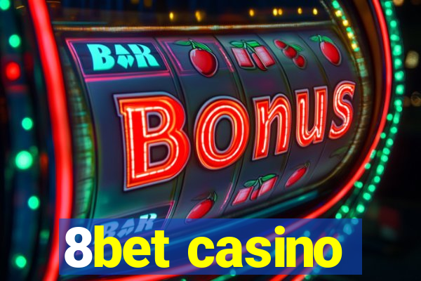 8bet casino