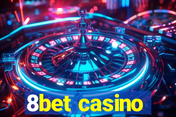 8bet casino