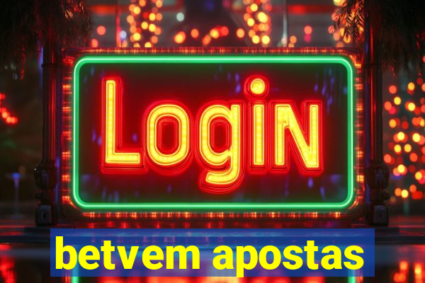 betvem apostas