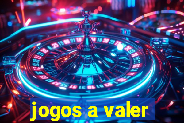 jogos a valer