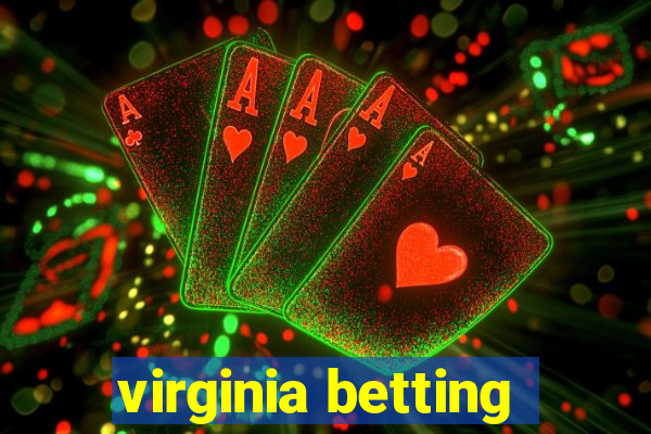 virginia betting