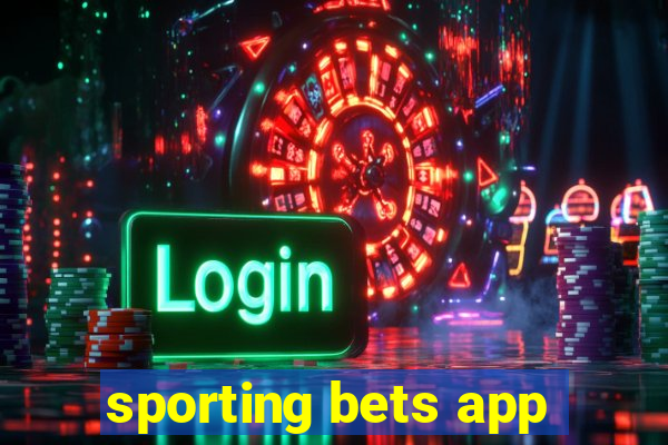 sporting bets app