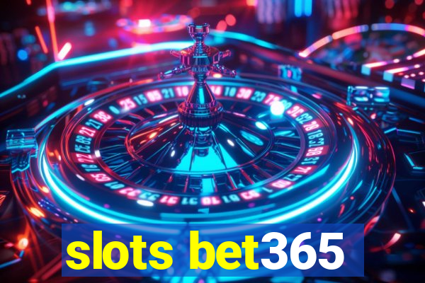 slots bet365