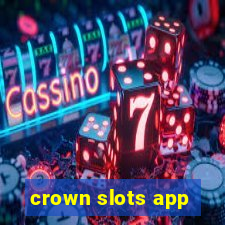 crown slots app